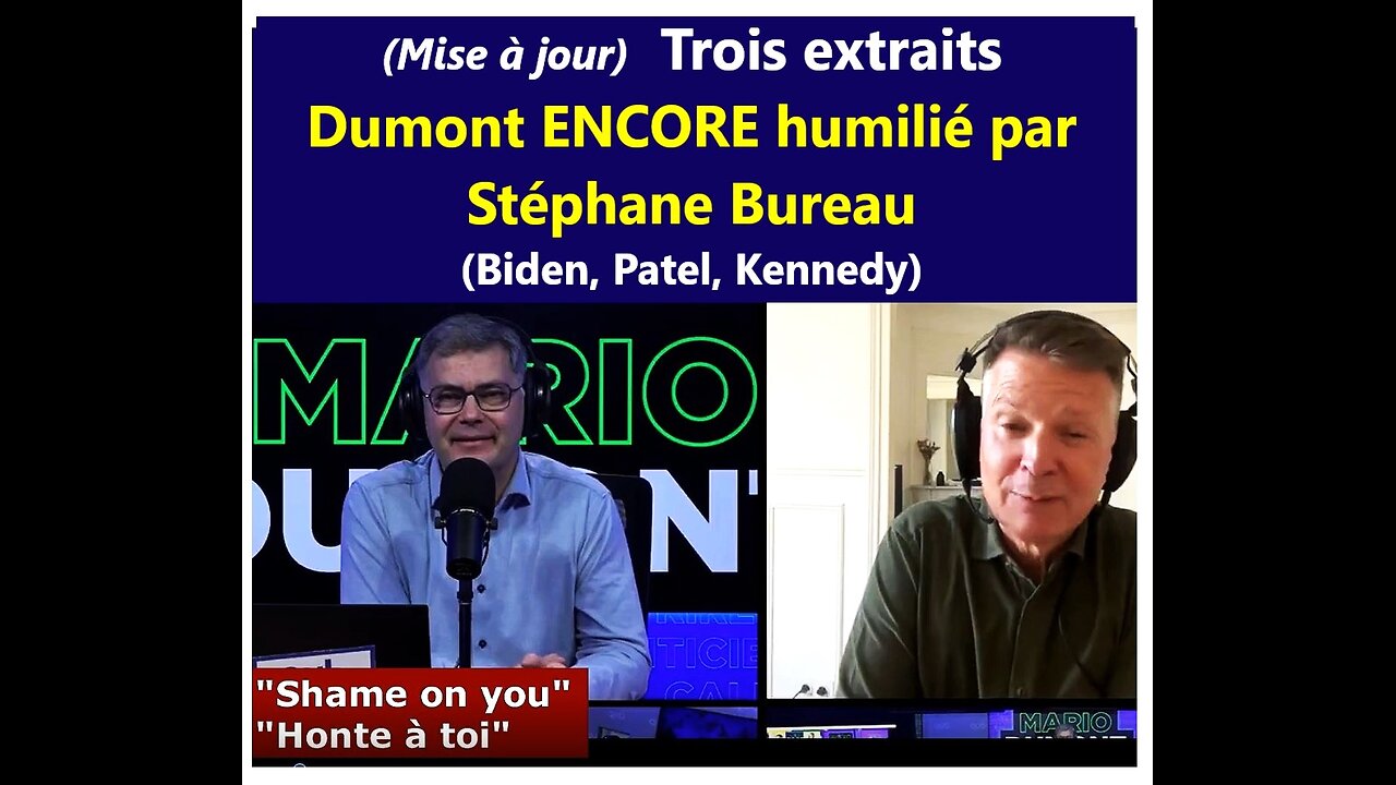 (Mise à jour) Mario Dumont ENCORE humilié par Stéphane BUREAU (3 segments)