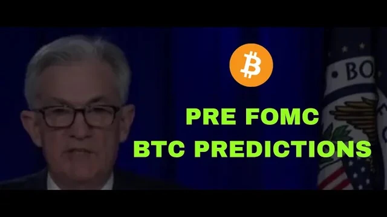 Pre FOMC Technical Analysis BTC