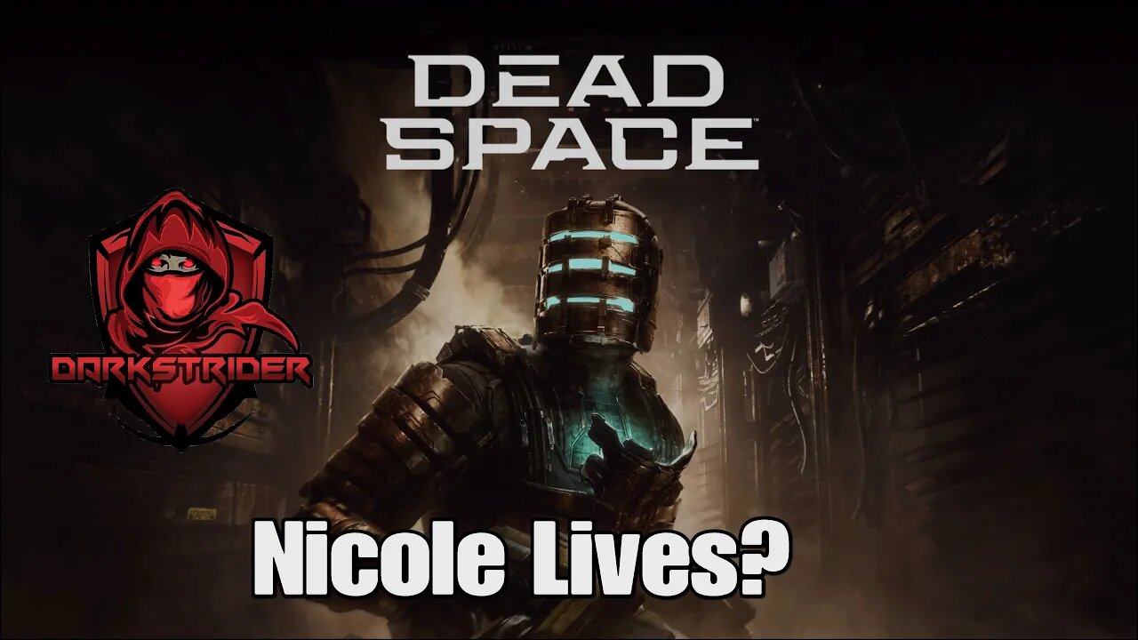 Dead Space 2023- Nicole Lives?