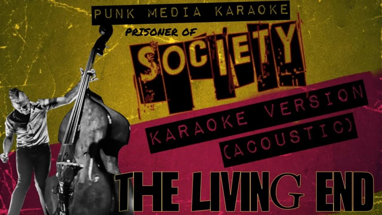 THE LIVING END ✴ PRISONER OF SOCIETY✴ KARAOKE INSTRUMENTAL ✴ PMK