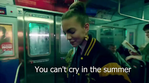 You can't cry in the summer