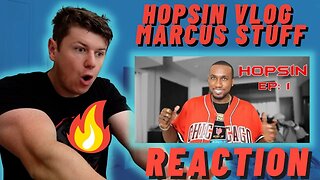 HOPSIN VLOG - MARCUS STUFF - NEW MUSIC COMING - IRISH REACTION