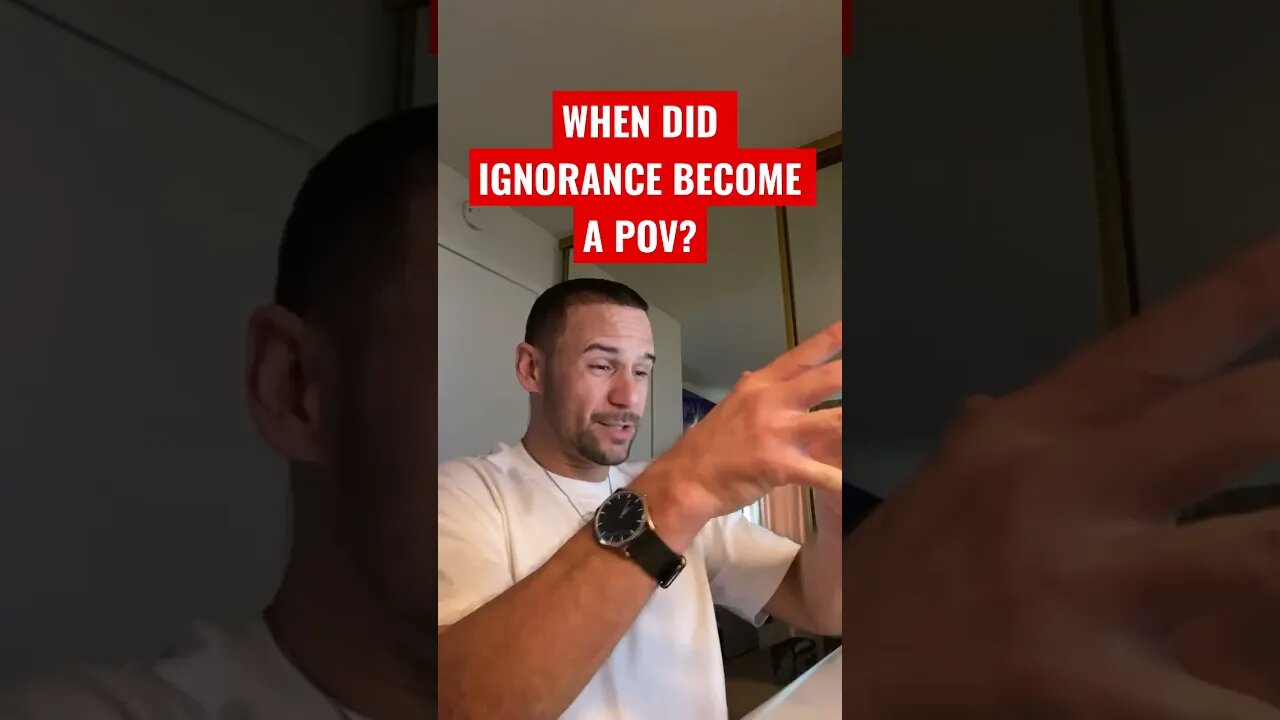 When did IGNORANCE become a point of view?