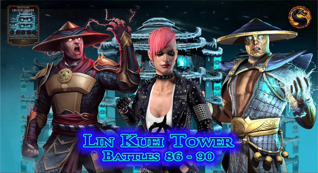 MK Mobile. LIN KUEI Tower Battles 86 - 90