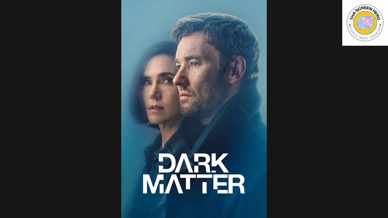 Dark Matter (2024) Series Recap and Review (Minor Spoilers!) AppleTV+