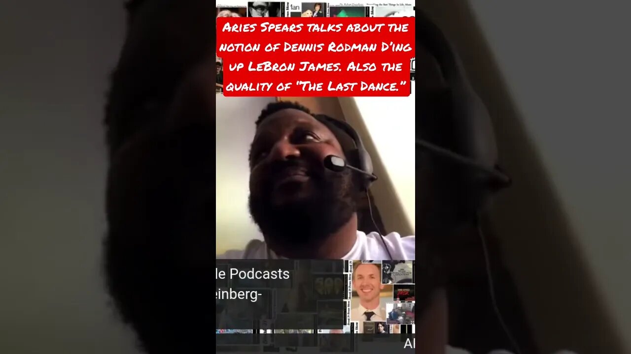 Aries Spears on Dennis Rodman D’ing up LeBron James. Also the quality of “The Last Dance.”