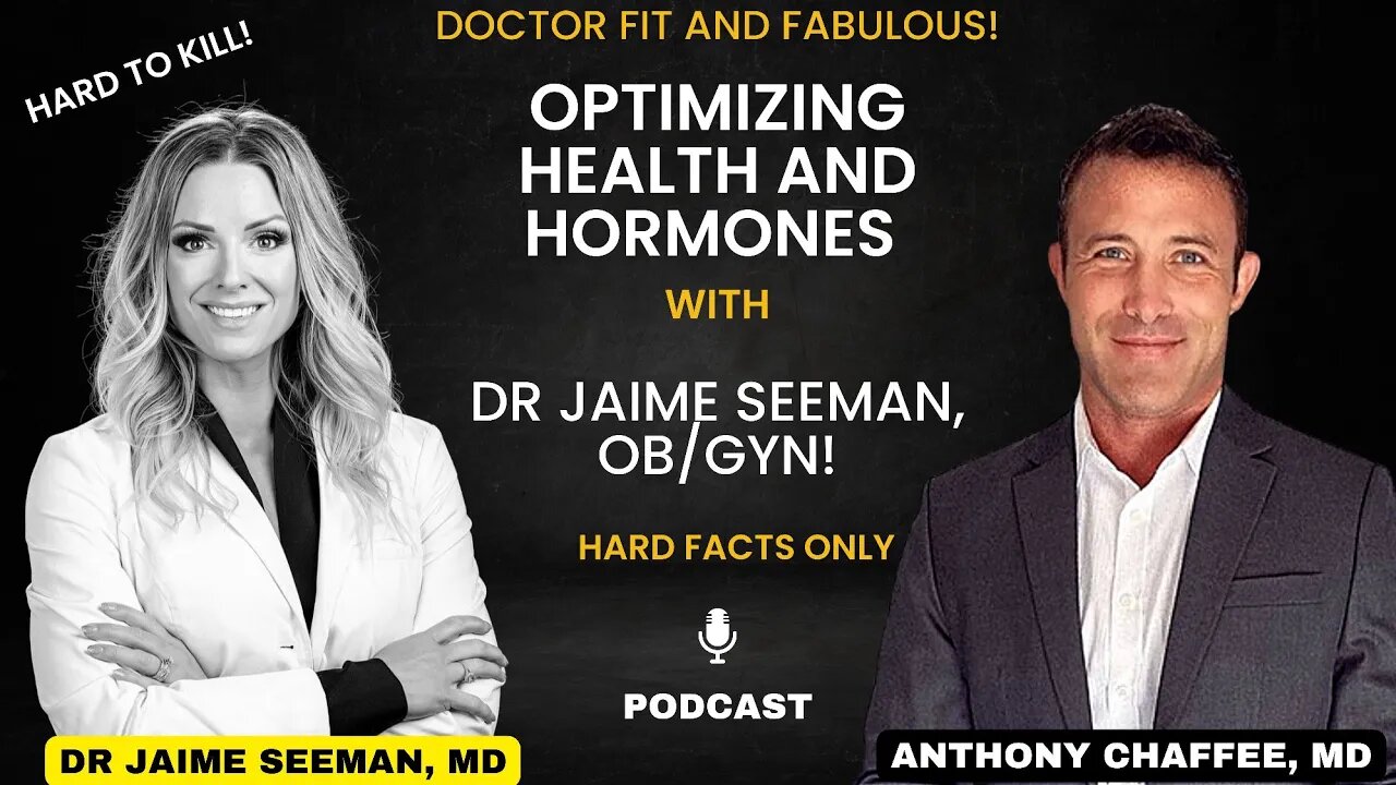 How To Optimize Your Health and Hormones, and Stay "Hard To Kill" with Dr Jaime Seeman, OB/GYN