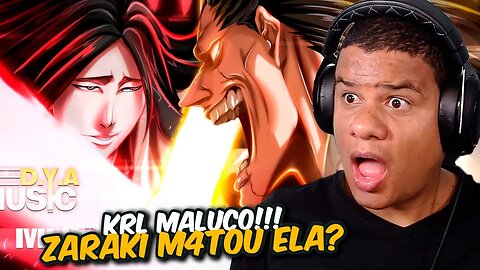 ZARAKI Vs UNOHANA (Bleach) - SÓ PODE EXISTER UM | D.Y.A | React Anime Pro