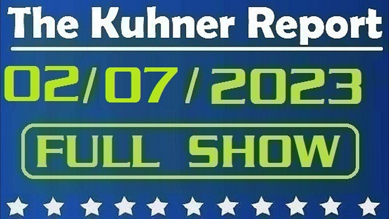 The Kuhner Report 02/07/2023 [FULL SHOW] America's «sputnik» moment on the eve of Joe Biden's State of the Union address: Why did the Biden regime allow the Chinese spy balloon to travel across U.S. for the SEVEN days?