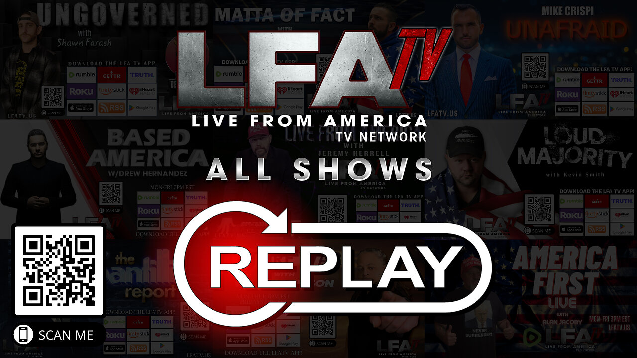 LFA TV 4.25.24 REPLAY 11PM