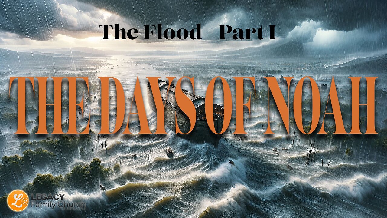 The Flood - Part 1 – Pastor Luis Diaz | Legacy Family Church