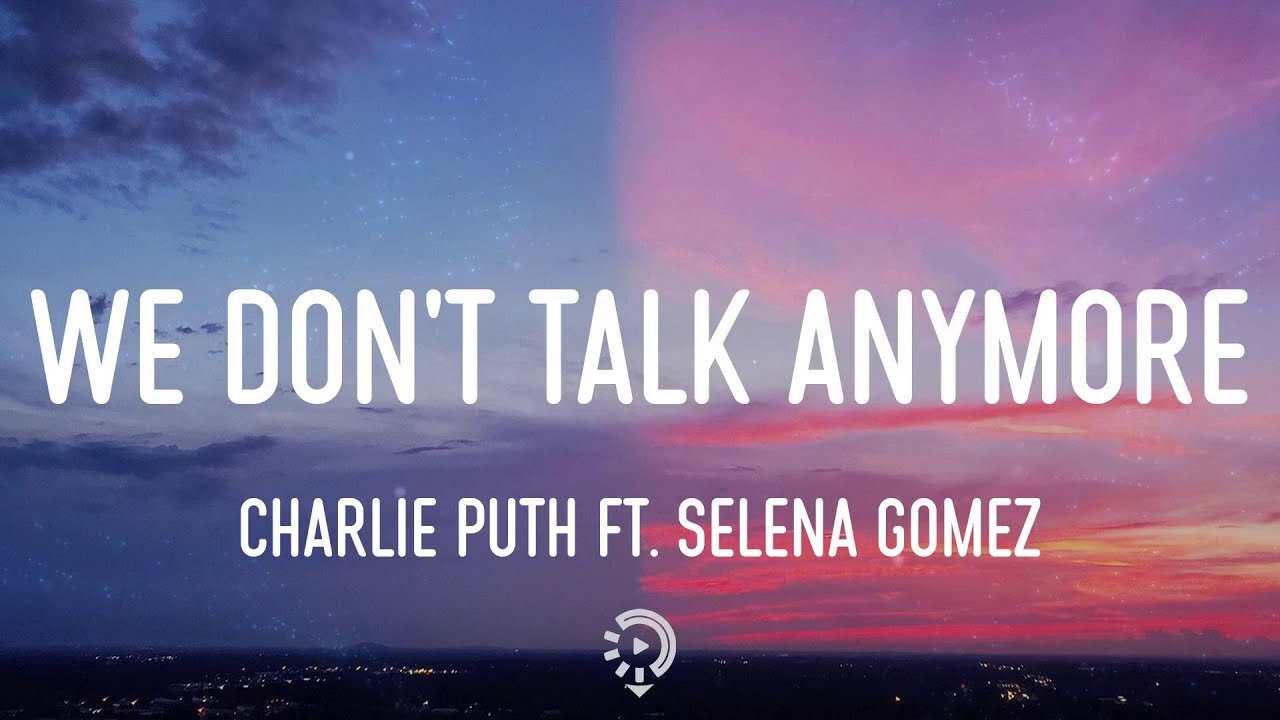 Charlie Puth - We Don't Talk Anymore feat. Selena Gomez (Lyrics)