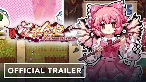 Touhou Mystia's Izakaya - Official Nintendo Switch Launch Trailer