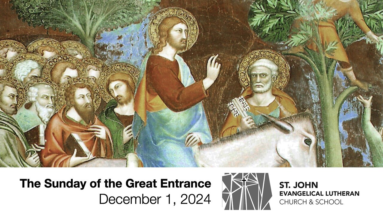 The Sunday of the Great Entrance — December 1, 2024