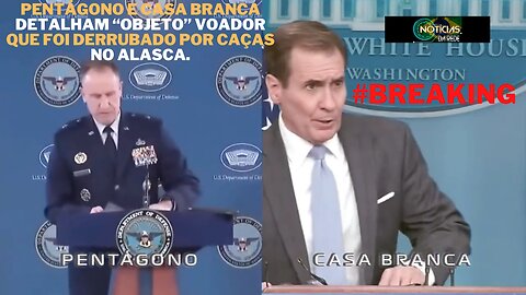 Pentágono e Casa Branca detalham “objeto” voador que foi derrubado por caças no Alasca.