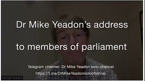 Dr Mike Yeadon’s address to members of Parliament