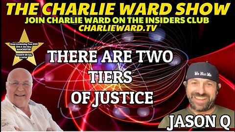 THERE ARE TWO TIERS OF JUSTICE WITH JASON Q & CHARLIE WARD