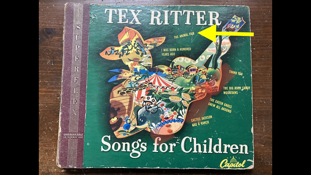 Songs for Children, The Animal Fair-Tex Ritter