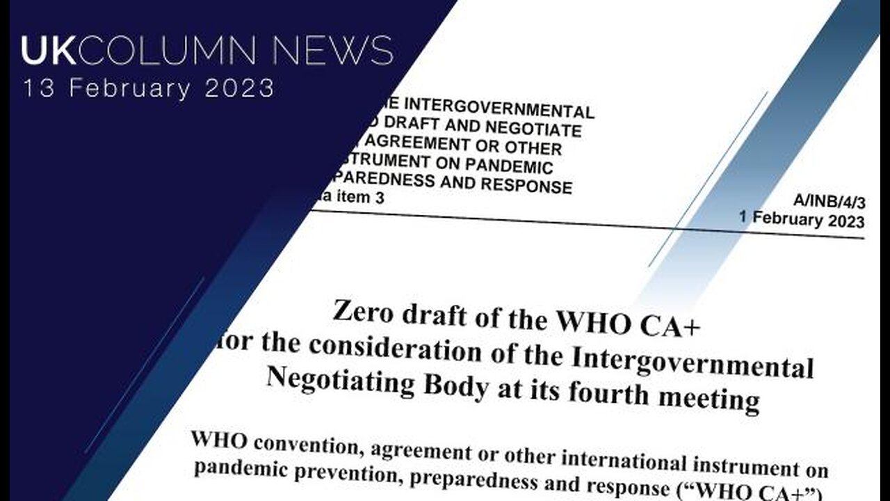 UK Column News - 13th February 2023 - Full