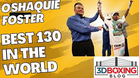 O'shaquie Foster Dominates Rey Vargas! Is the best 130 in the world
