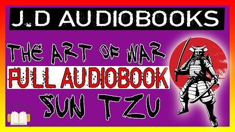 THE ART OF WAR - SUN TZU FULL AUDIOBOOK