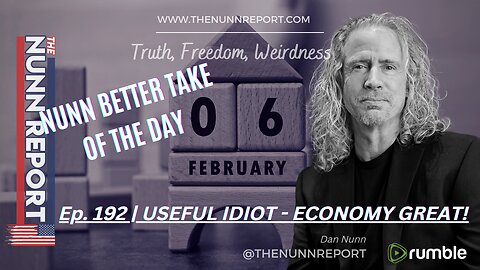 Nunn Better Take of The Day - Ep 192 | The Nunn Report w/ Dan Nunn