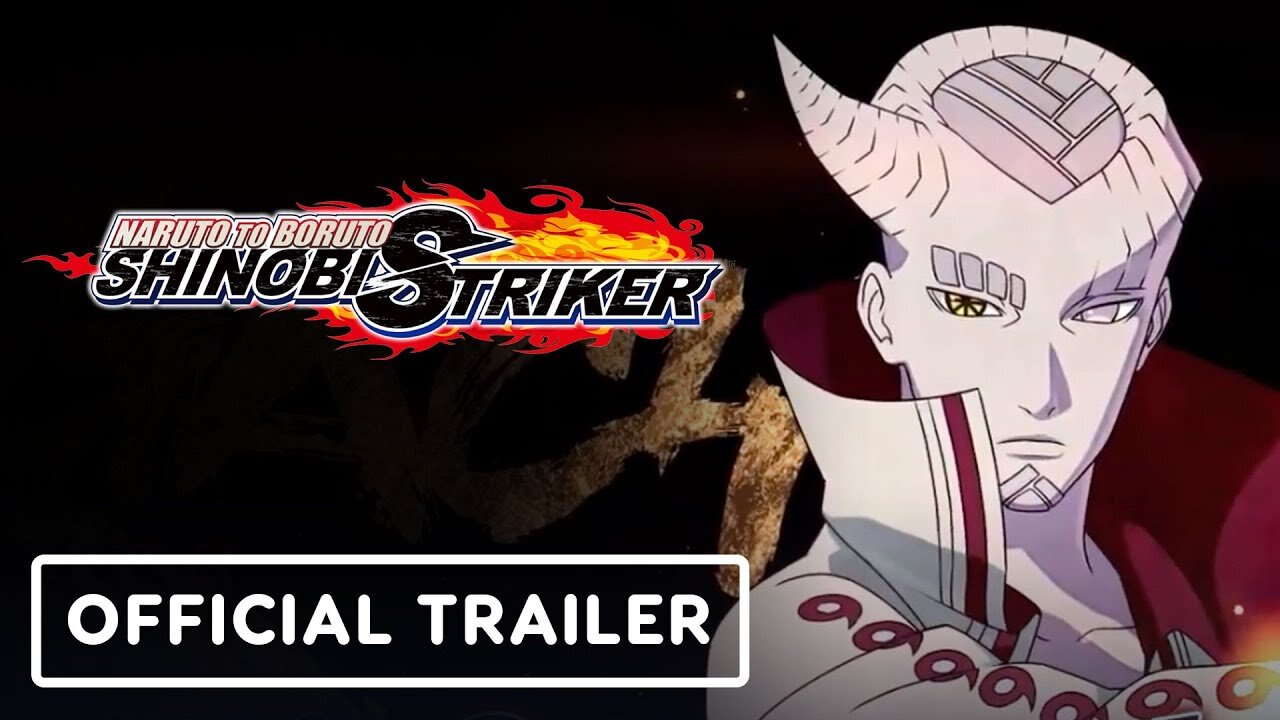 Naruto to Boruto: Shinobi Striker - Official Isshiki Otsutsuki DLC Trailer