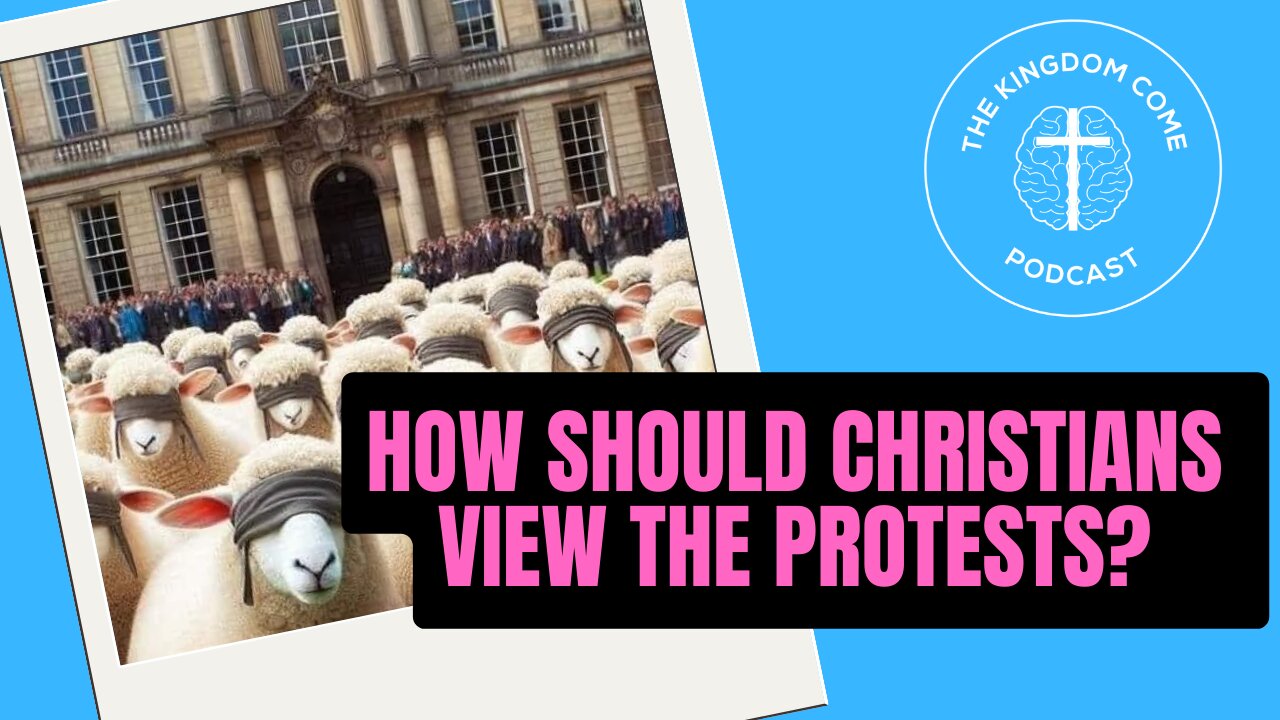 How should Christians view the protests?