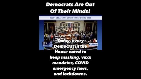 Democrats Are Out Of Their Minds!