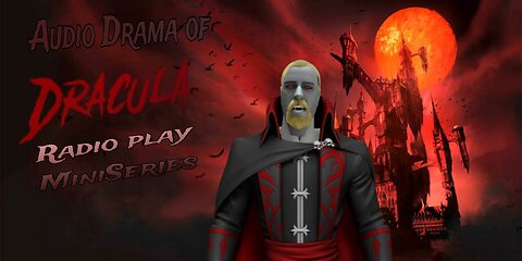 Audio Drama of Dracula Radio play miniseries