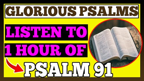 PSALM 91 | 1 HOUR - LISTEN SLEEPING