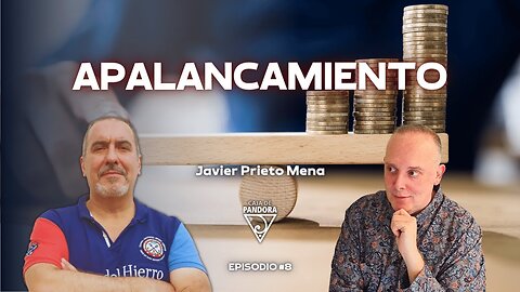 Apalancamiento con Javier Prieto Mena