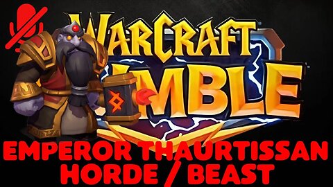 WarCraft Rumble - Emperor Thaurissan - Horde + Beast