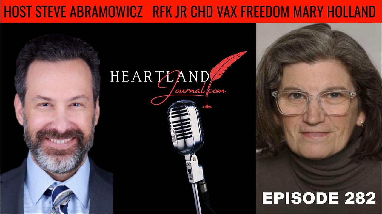 Protecting children, Vaccine Education, RFK JR, Children’s Health Defense Mary Holland | EP282