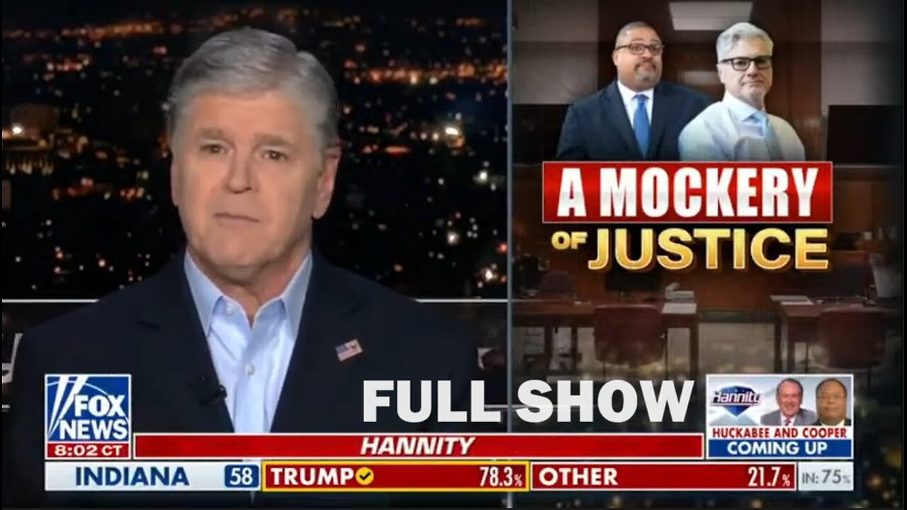 Sean Hannity 5/7/24 - Full | Fox Breaking News May 7, 2024