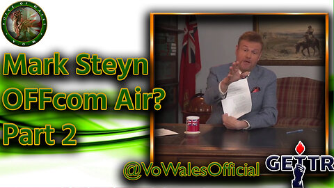 Mark Steyn OFFcom Air? Part 2