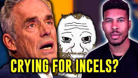 EMOTIONAL Jordan Peterson CRIES FOR INCELS?!.. [Low Tier God Reupload]