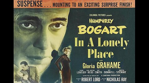 IN A LONELY PLACE 1950 Murder Suspect Gets False Alibi from Obsessed Woman FULL MOVIE in HD