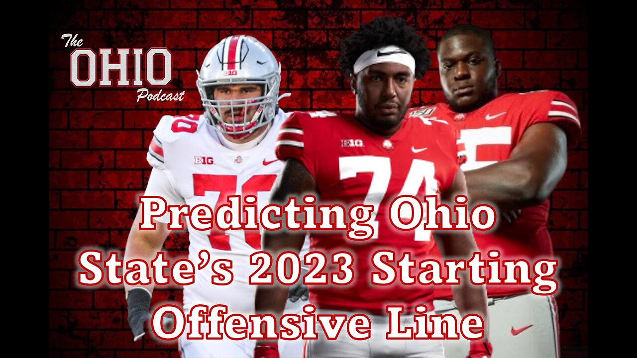 Predicting Ohio State's 2023 Starting Offensive Line