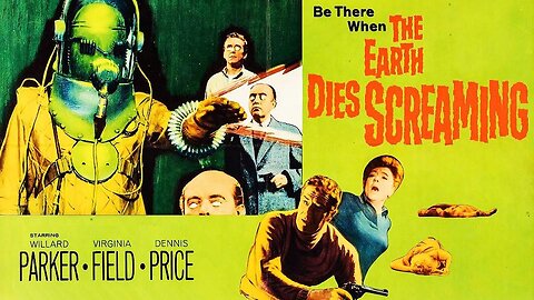 THE EARTH DIES SCREAMING 1964 Aliens Use Robots & Poison Gas to Rule the World FULL MOVIE HD & W/S