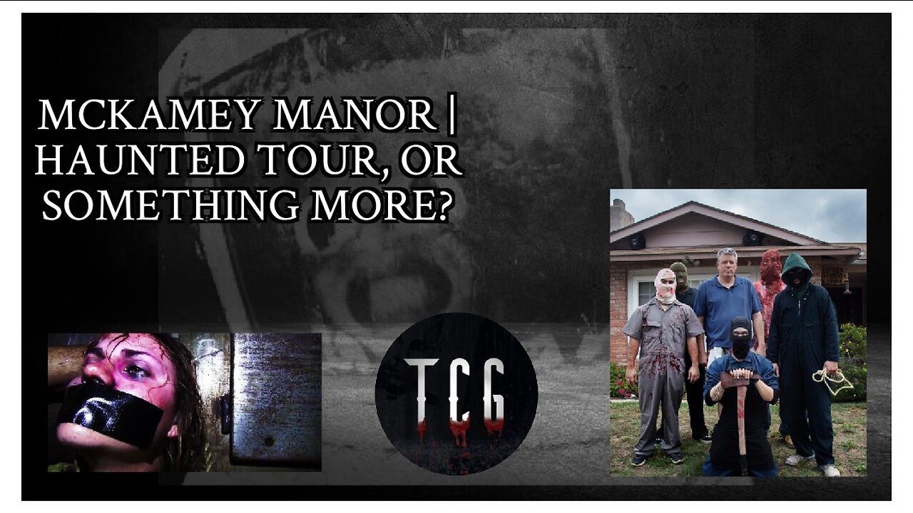 McKamey Manor | Haunted Tour or Something More?