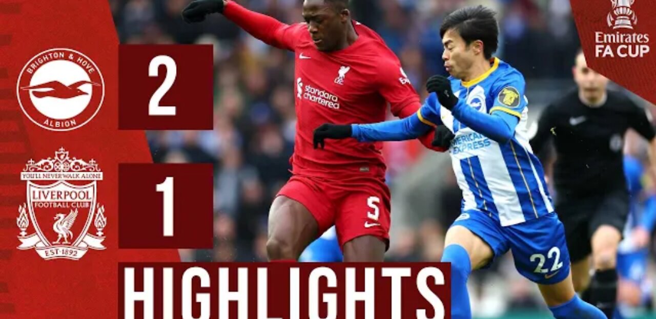 HIGHLIGHTS: Brighton 2-1 Liverpool | Late Mitoma goal knocks Reds out of FA Cup