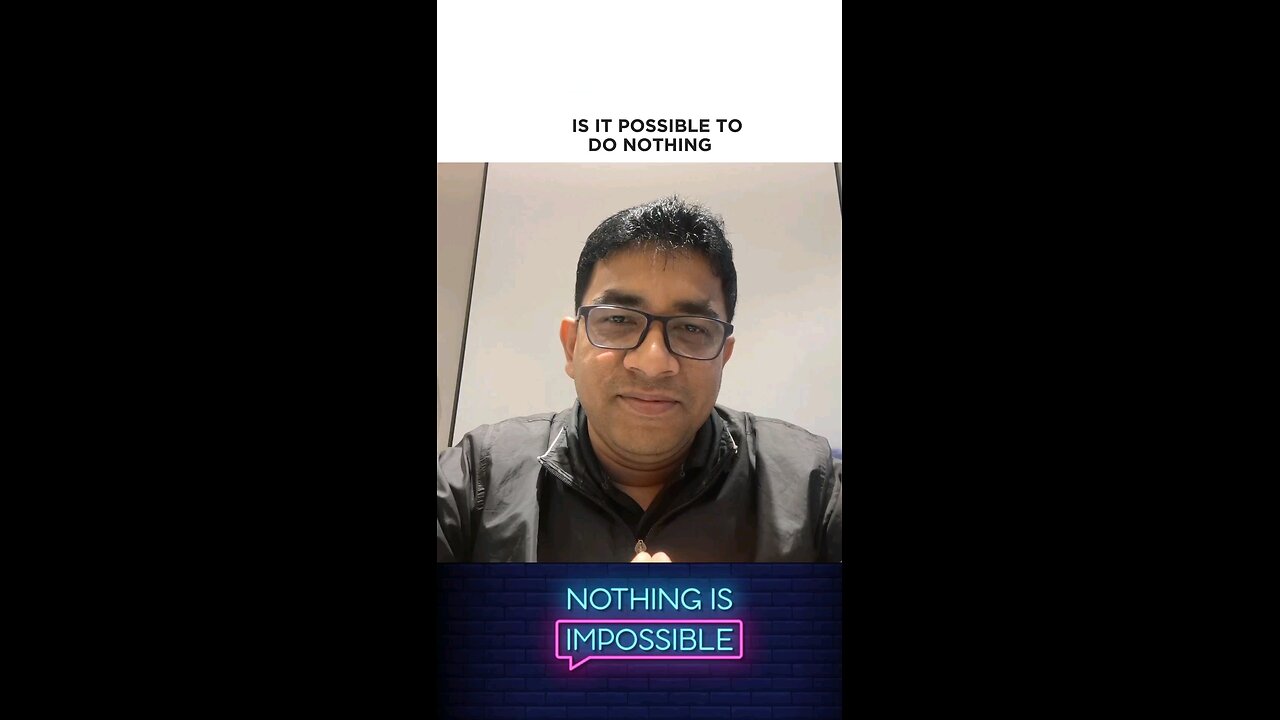 Is it possible to do nothing? #nothingisimpossible #reels #trending #viral #realbipuldas #foryouシ