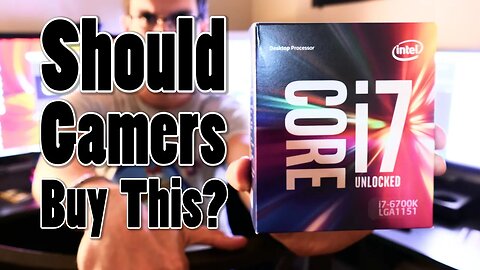 Should You Buy a Core i7 for Gaming?