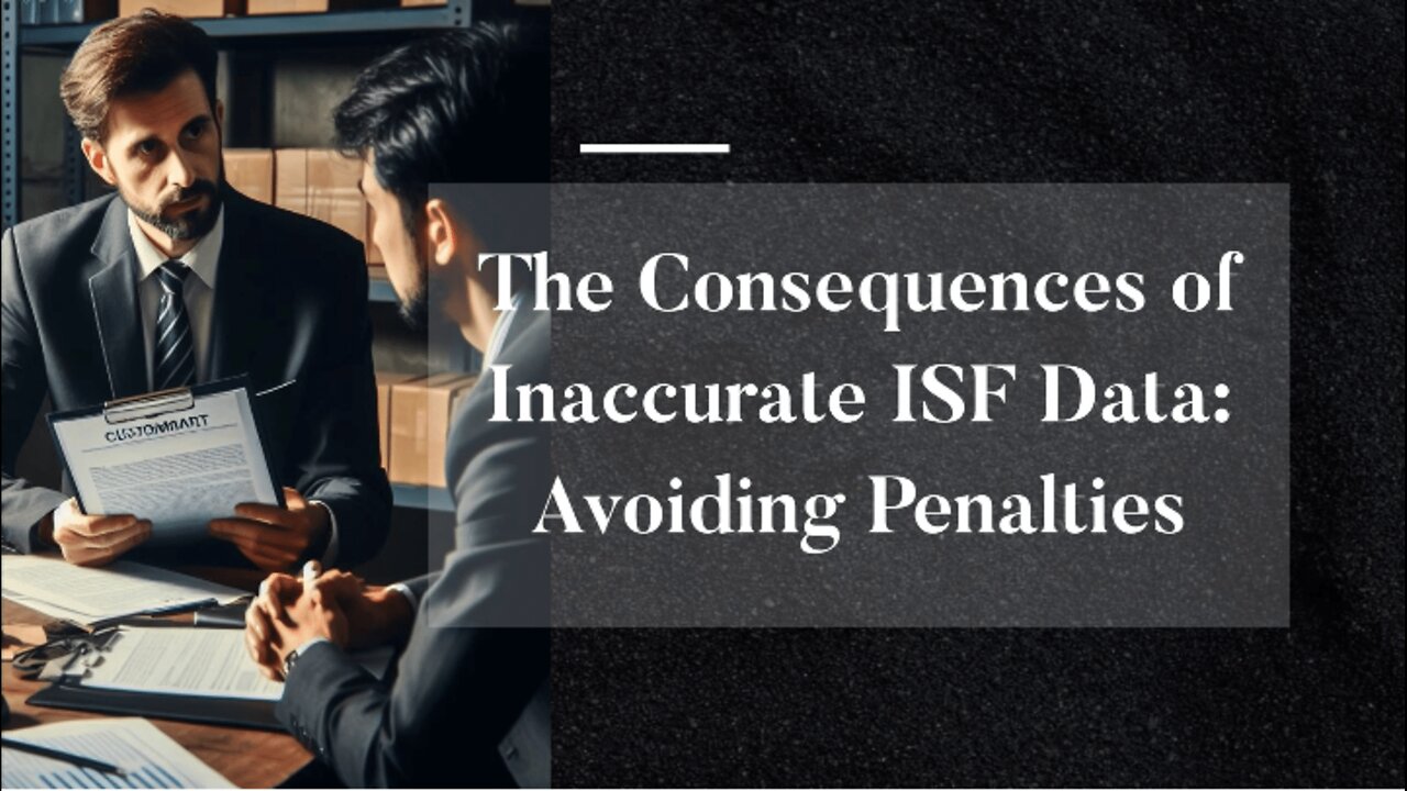 How Accurate ISF Importer Data Ensures Smooth Customs Clearance