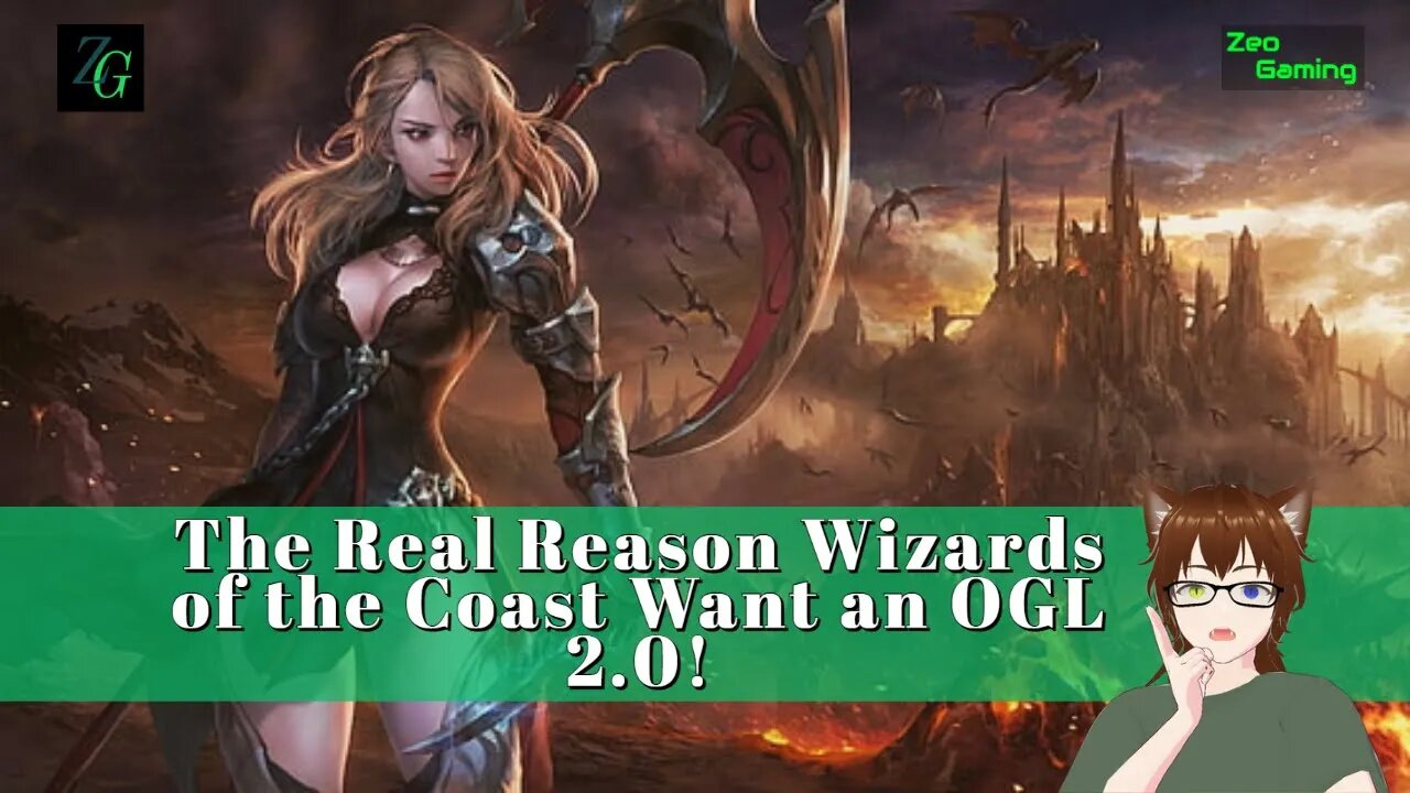 The Real Reason Wizard of the Coast want an OGL 2.0!