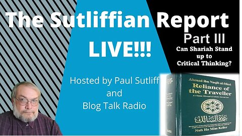 The Sutliffian Report: Part 3 Exposing Shariah a2.7 to a4.3 