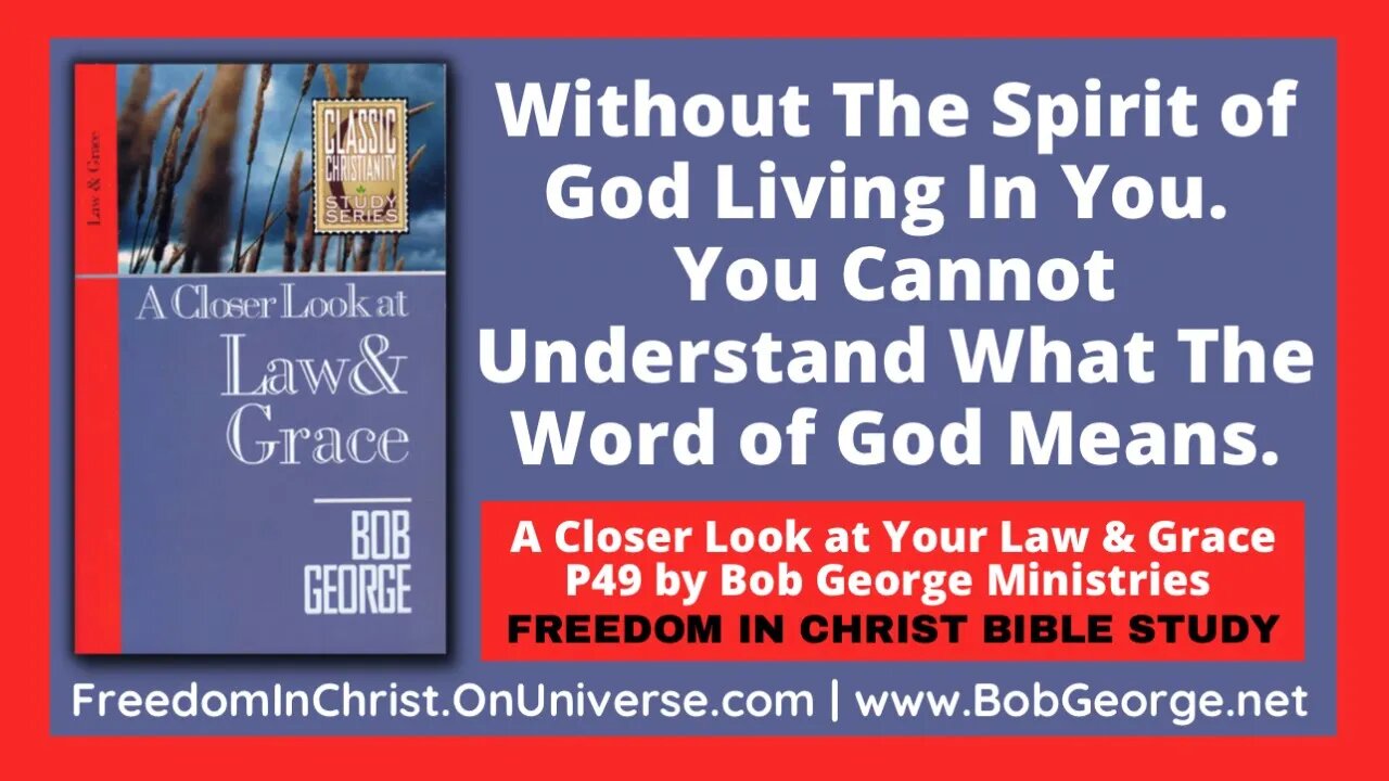 Without The Spirit of God Living In You. You Cannot Understand What The Word of God Means.