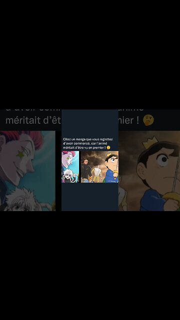 Citez un manga que vous regrettez d’avoir commencé, car l’animé méritait d’être vu en premier ! 🤔