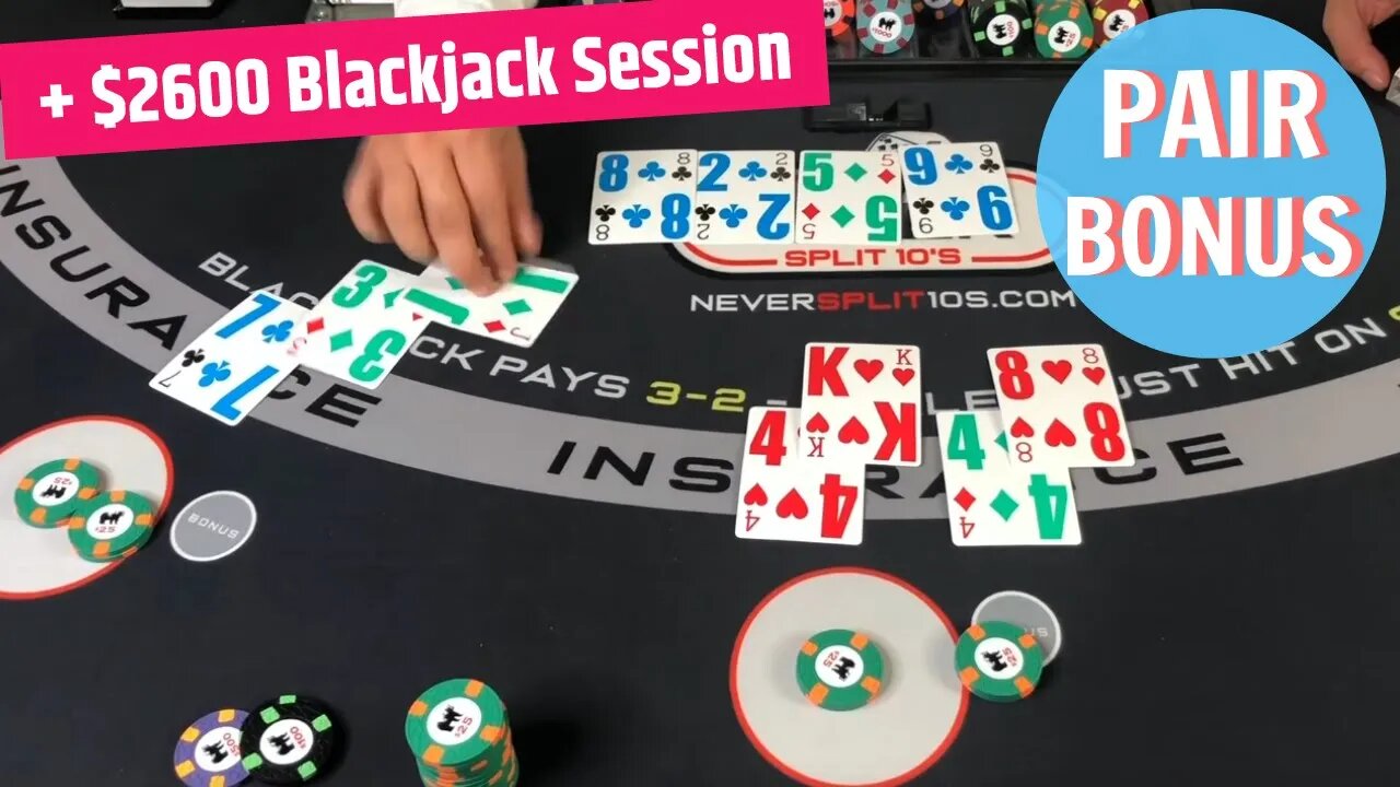 PLUS $2600 Blackjack Session with the BONUS